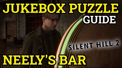 SILENT HILL 2 | Neely's Bar Jukebox Puzzle Guide