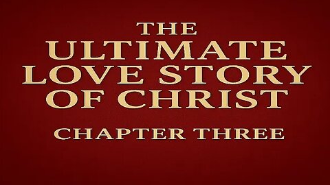 Song of Solomon - Love Story of Christ - Part Three