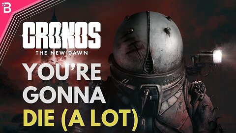 You Thought Dead Space Was Tough Try Cronos: The New Dawn