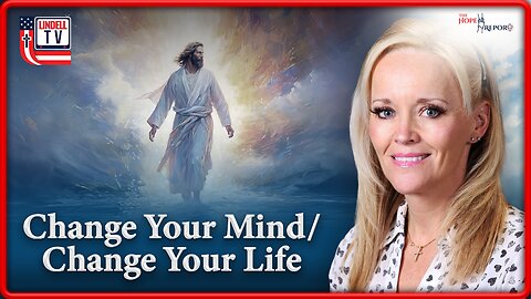Change Your Mind/Change Your Life