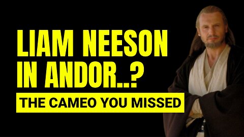 SCOOP! Secret Liam Neeson Cameo in Andor?