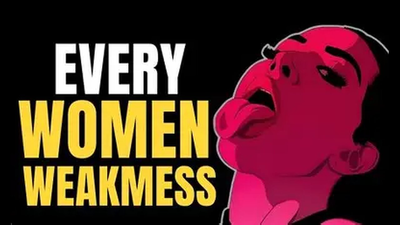Master These 5 Female Weaknesses and Take Control