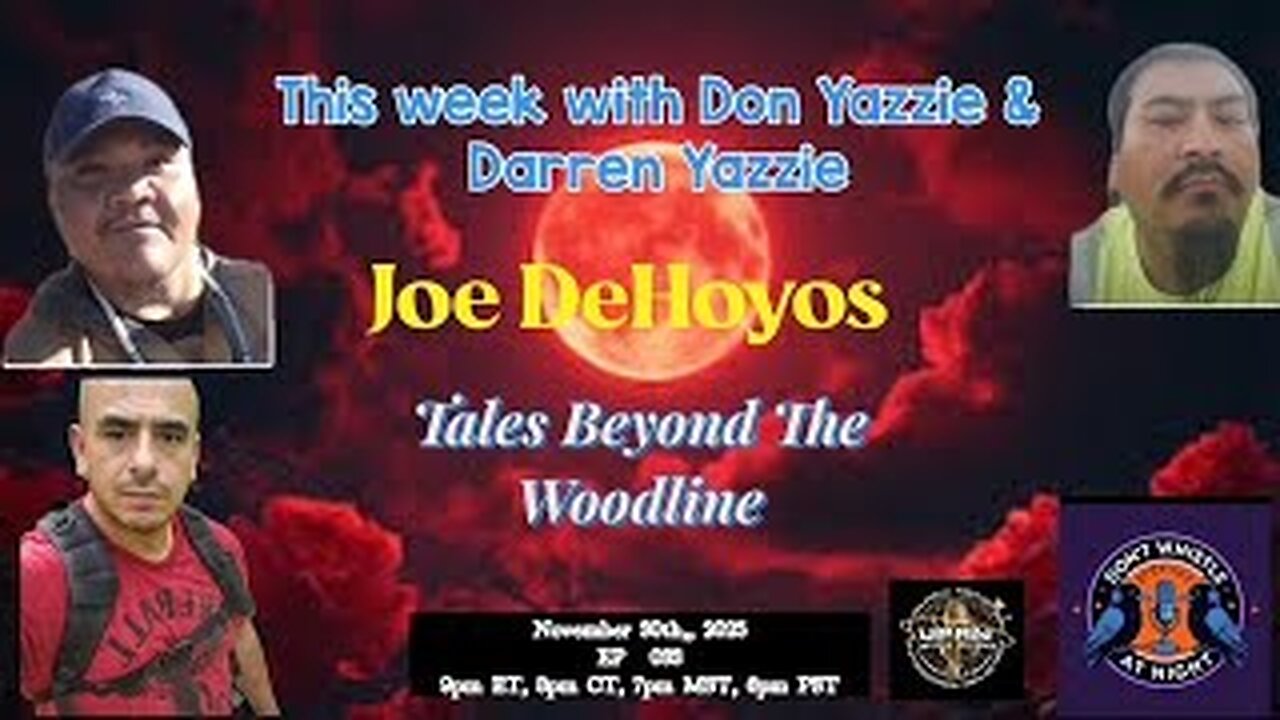 Don’t Whistle At Night - Tales Beyond The Woodline with Joe DeHoyos