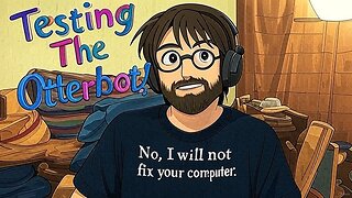 🔴 Testing The Otterbot 🦦 | New RUMBLE Live Stream Bot