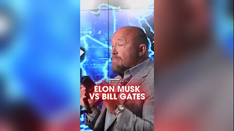 Alex Jones: Elon Musk Calls Out Bill Gates' Relationship With Epstein - 5/20/25