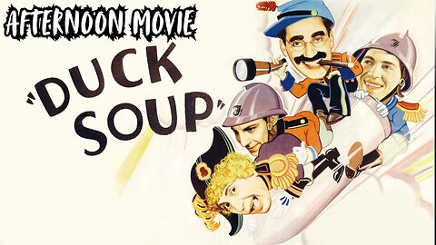 Movie Time: Duck Soup! - Marx Bros. CLASSIC!