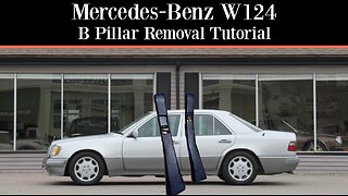 Mercedes-Benz W124 - How to remove and replace the B pillar tutorial