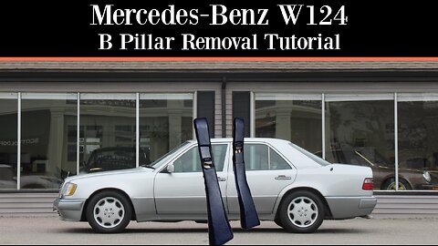 Mercedes-Benz W124 - How to remove and replace the B pillar tutorial