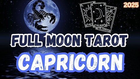 Capricorn ♑️ - Full Moon in Scorpio Tarot Reading #tarot #tarotary #capricorn #fullmooninscorpio