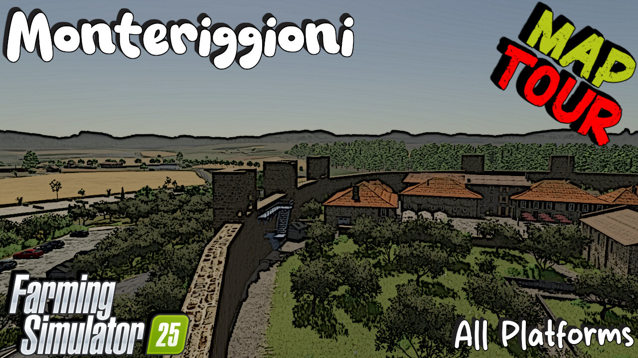 Map Tour | Monteriggioni | All Platforms | Farming Simulator 25