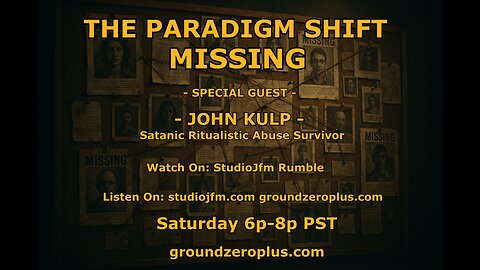 THE PARADIGM SHIFT 6-14-2025 - MISSING - 7PM MST