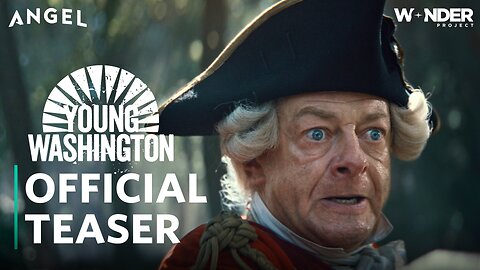 Young Washington | Official Teaser | In Theaters July 3 | Angel & Wonder Project