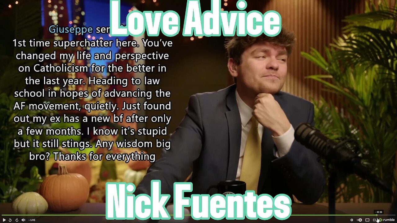 Never ask a Groyper for Love Advice.