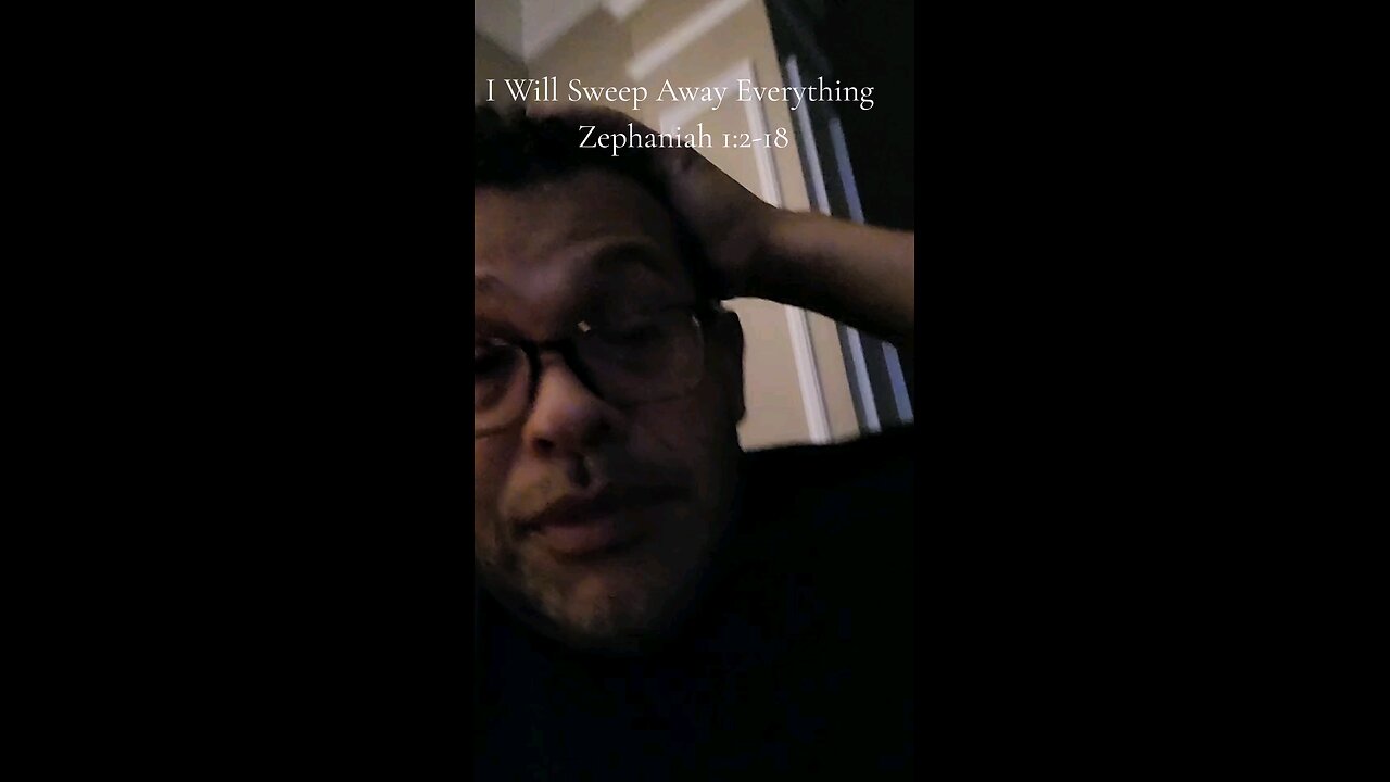 I Will Sweep Away Everything