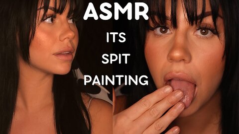 HOT GIRL ASMR SPIT PAINTING | FAST & AGGRESSIVE