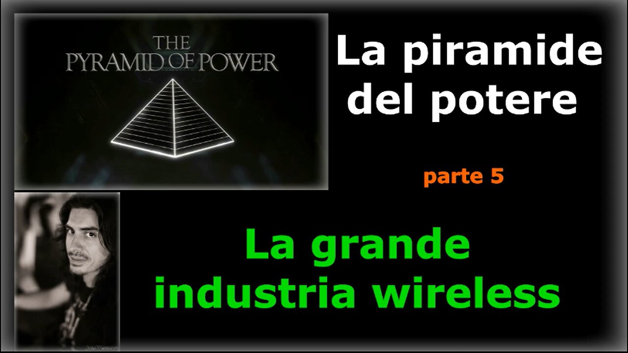 Piramide del potere (Parte 5): La grande industria wireless