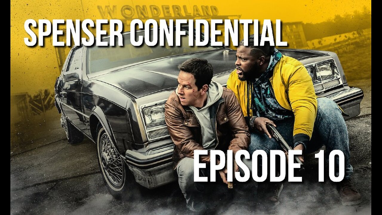 Episode 10 - Spenser Confidential (2020) Review