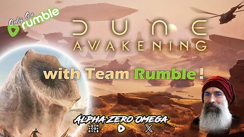Dune Awakening: 😡 Beware Shai-Hulud... AGAIN! 😡 | 🚨Rumble Studio Direct RTMP🚨
