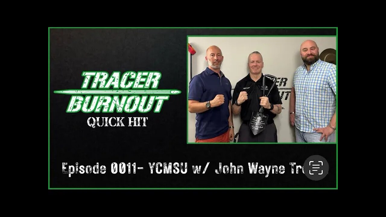 Quick Hit 0011- YCMSU w/ John Wayne Troxell