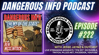 222 "Enemy of the State" ft. Ben McClintock, government kidnapping, resisting tyranny, nullification