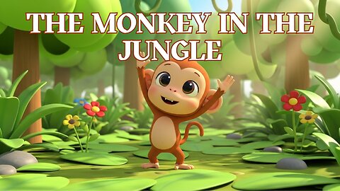 The Monkey in the Jungle - Fun Kids Sing-A-Long