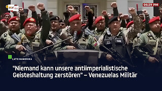 "Niemand kann unsere antiimperialistische Geisteshaltung zerstören" – Venezuelas Militär