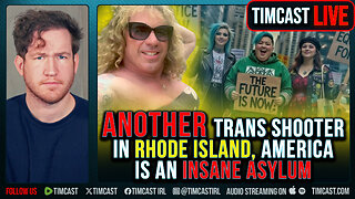 Rhode Island SHOOTER Identified As TRANS, Shot Family, America Is An INSANE ASYLUM