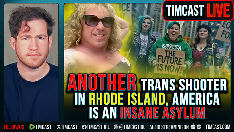 Rhode Island SHOOTER Identified As TRANS, Shot Family, America Is An INSANE ASYLUM