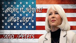 TINA PETERS ~ MAKE IT RIGHT! RISE UP! HEROES DON'T BOW THEY SING!