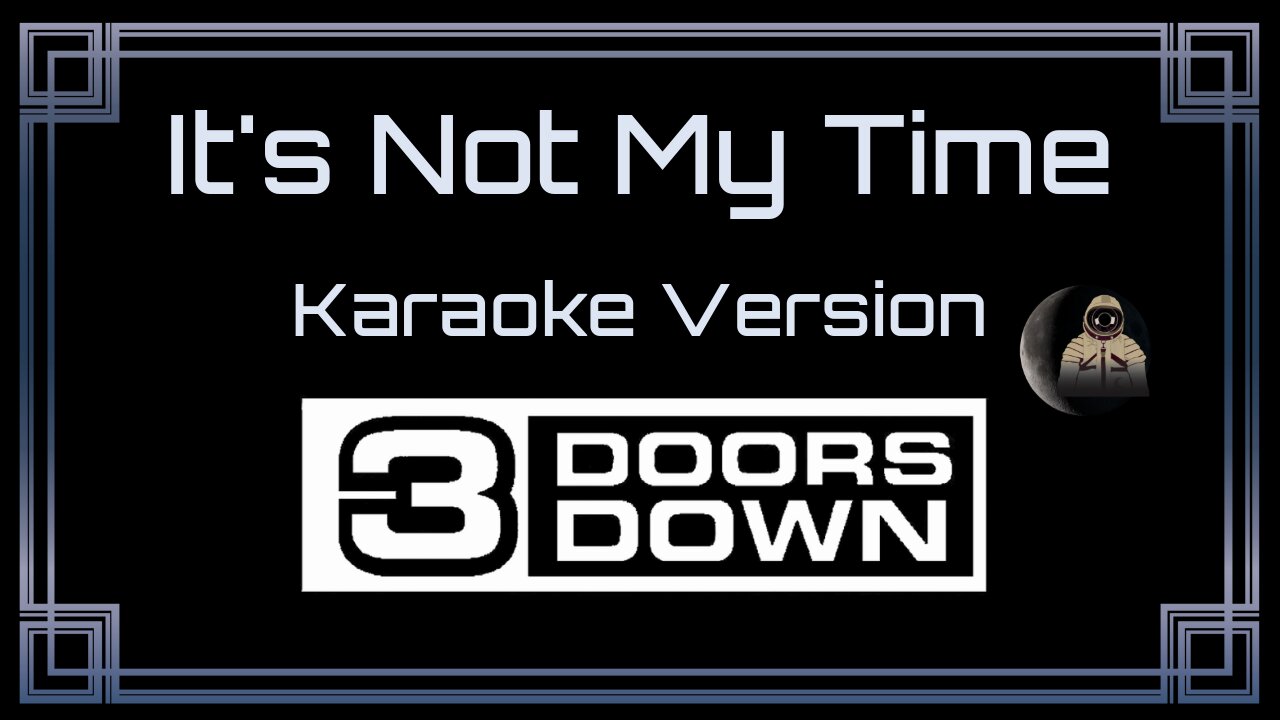 3 Doors Down - It's Not My Time (CC)