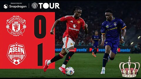 Manchester United v ASEAN All-Stars _ Match Recap