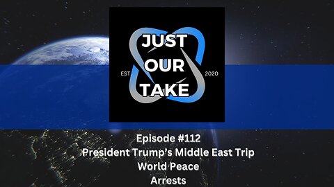 Just Our Take - EP #112 - 7 PM Pacific
