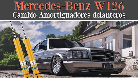 Mercedes Benz W126 - Cómo cambiar los amortiguadores delanteros clase S tutorial