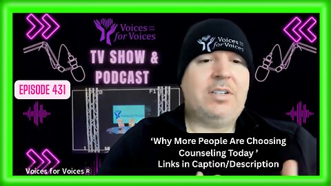 Why More People Are Choosing Counseling Today | Episode 431