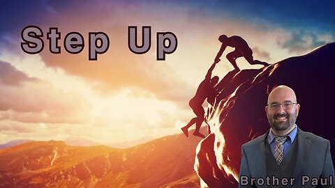 Step Up || Bro Paul