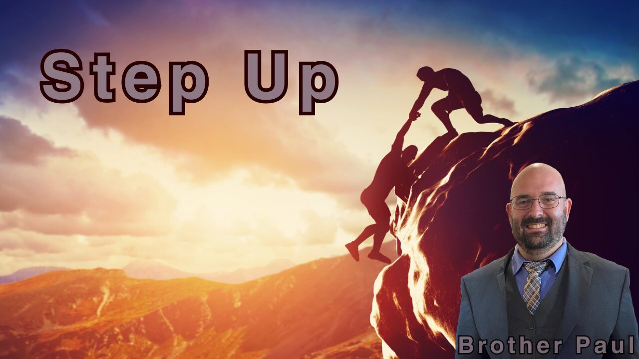 Step Up || Bro Paul