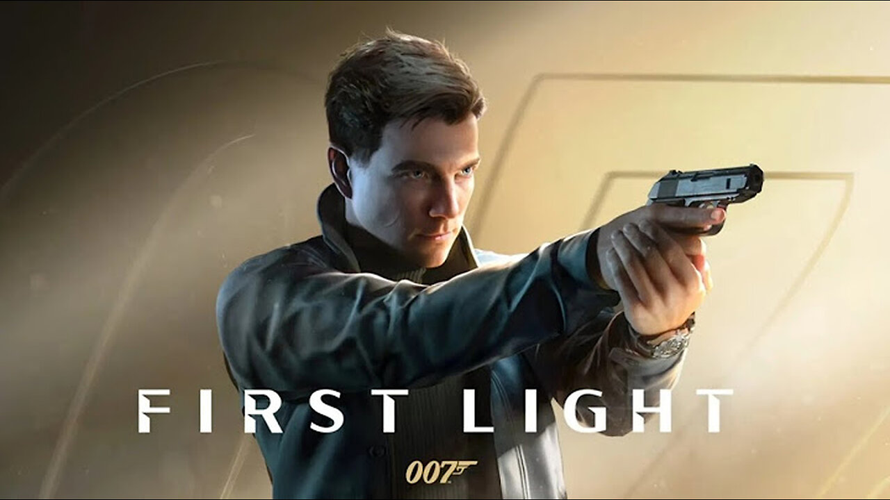 007 First Light - Official Gameplay Reveal Trailer