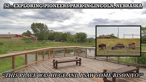 EXPLORING PIONEERS PARK IN LINCOLN, NEBRASKA