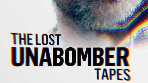 "Unveiling the Hidden Truth: Exclusive Analysis of Lost Unabomber Tapes - Ted Kaczynski"