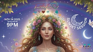 TruthWave : SunSET Energy SESSION - November 24 2025