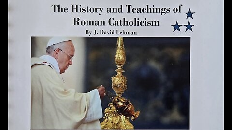 Roman Catholics Pt1 (Christian Apologetics) Dr. David Lehman