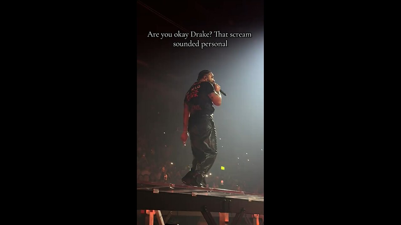 Drake screams out during performance