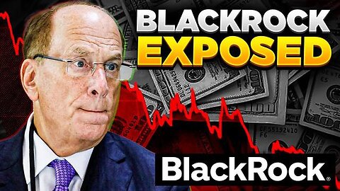 "BlackRock Fiasco: The $10 Trillion Collapse and 2023 Bank Runs Explained"