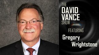 The David Vance Show featuring Gregory Wrightstone