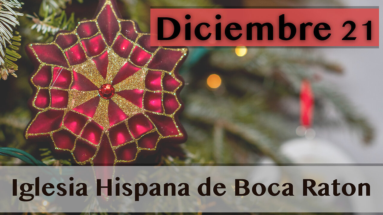 Servicio de Iglesia Hispana de Boca Raton 12/21/2025