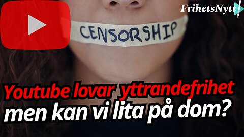 Från avstängningar till löften - Youtube öppnar dörren för de ”förbjudna orden”