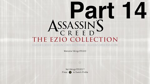 Assassin’s Creed Brotherhood (Completing Missions)