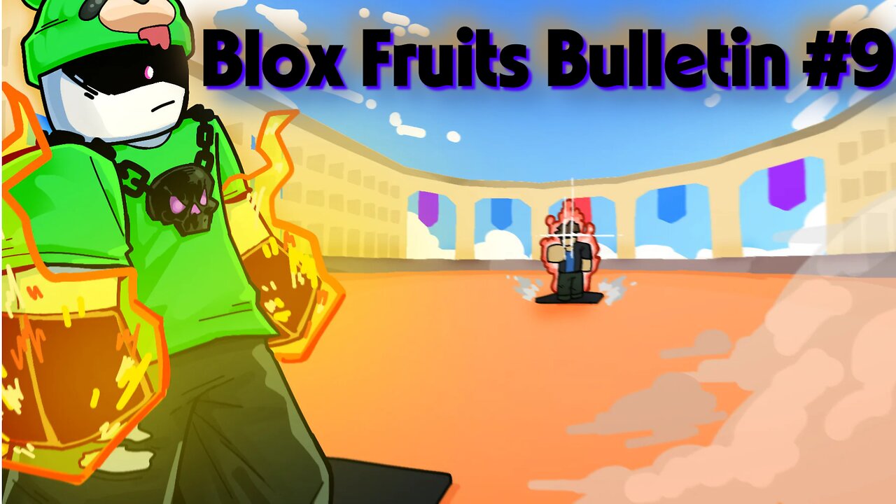 Blox Fruits Bulletin #9