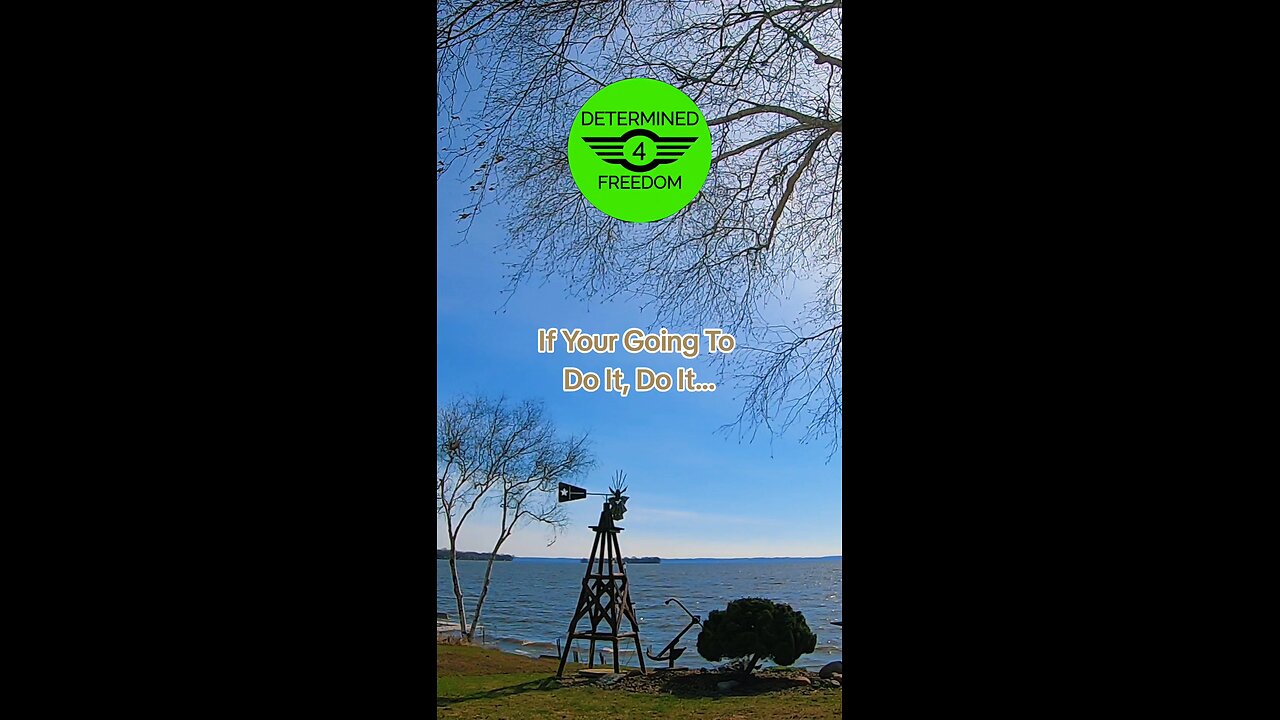 If Your Going To Do It, Do It...