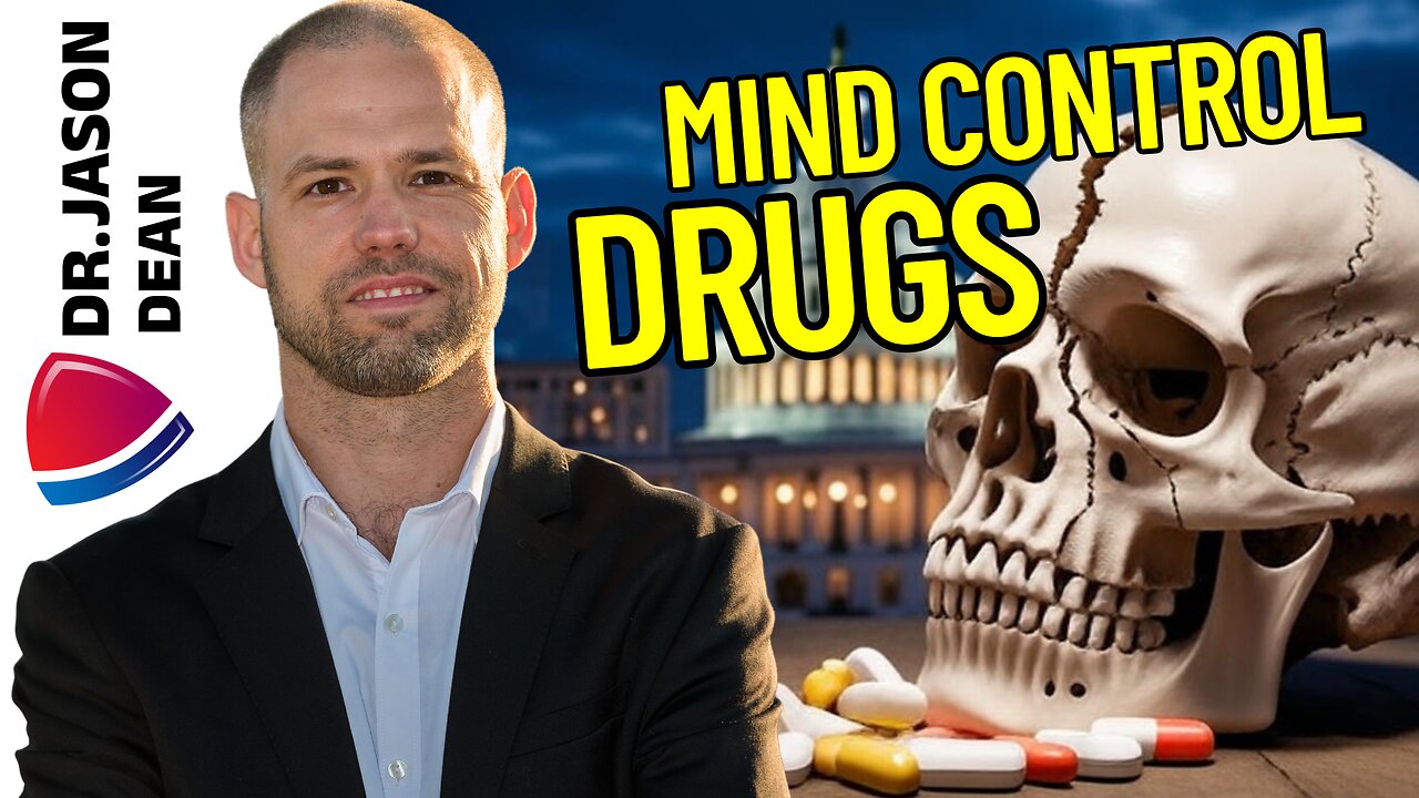 Dr. Jason Dean - Ep 2043 - Mind Control Drugs & the Destruction of American Culture
